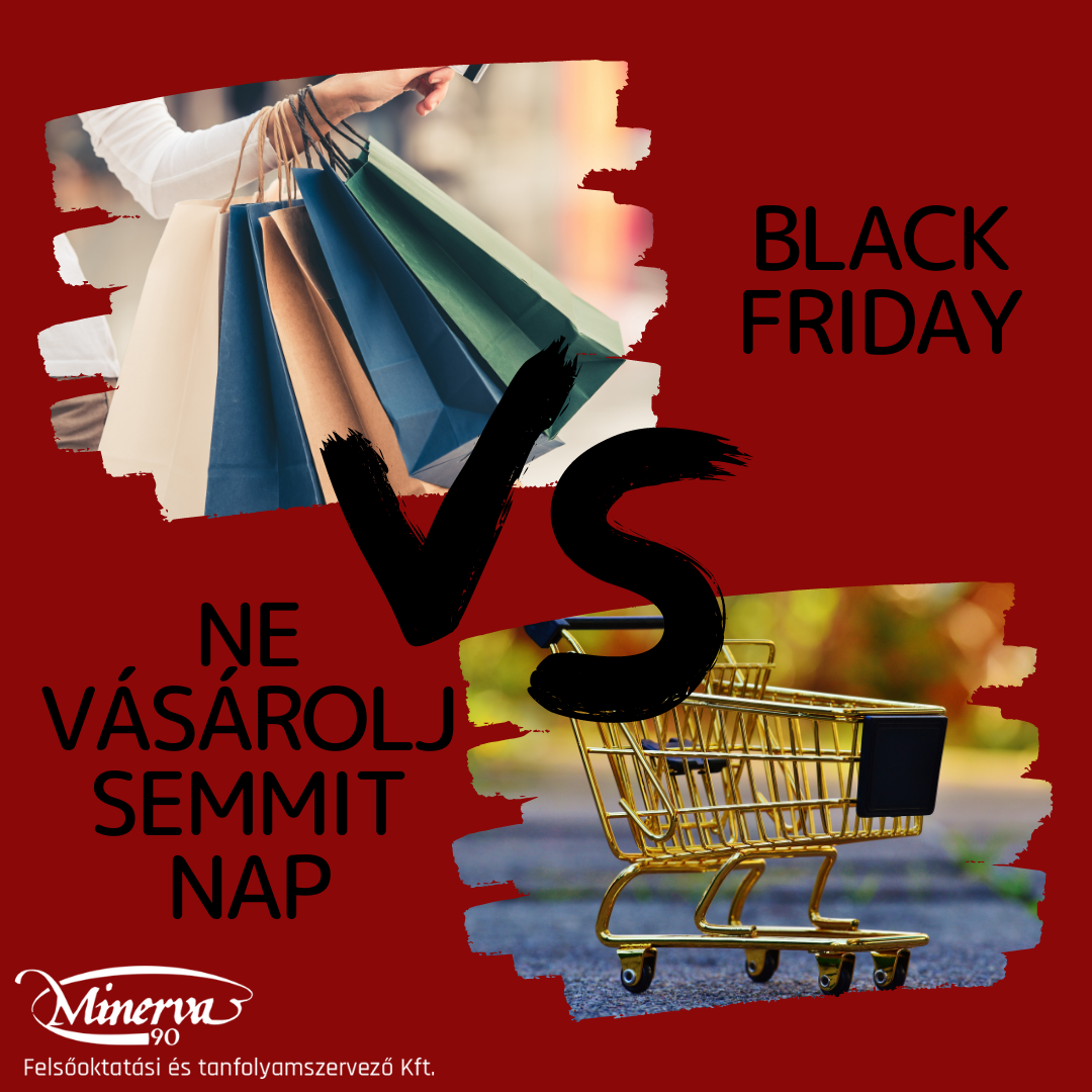 A fogyasztás ünnepe - Black Friday vagy „Ne vásárolj semmit!” nap?